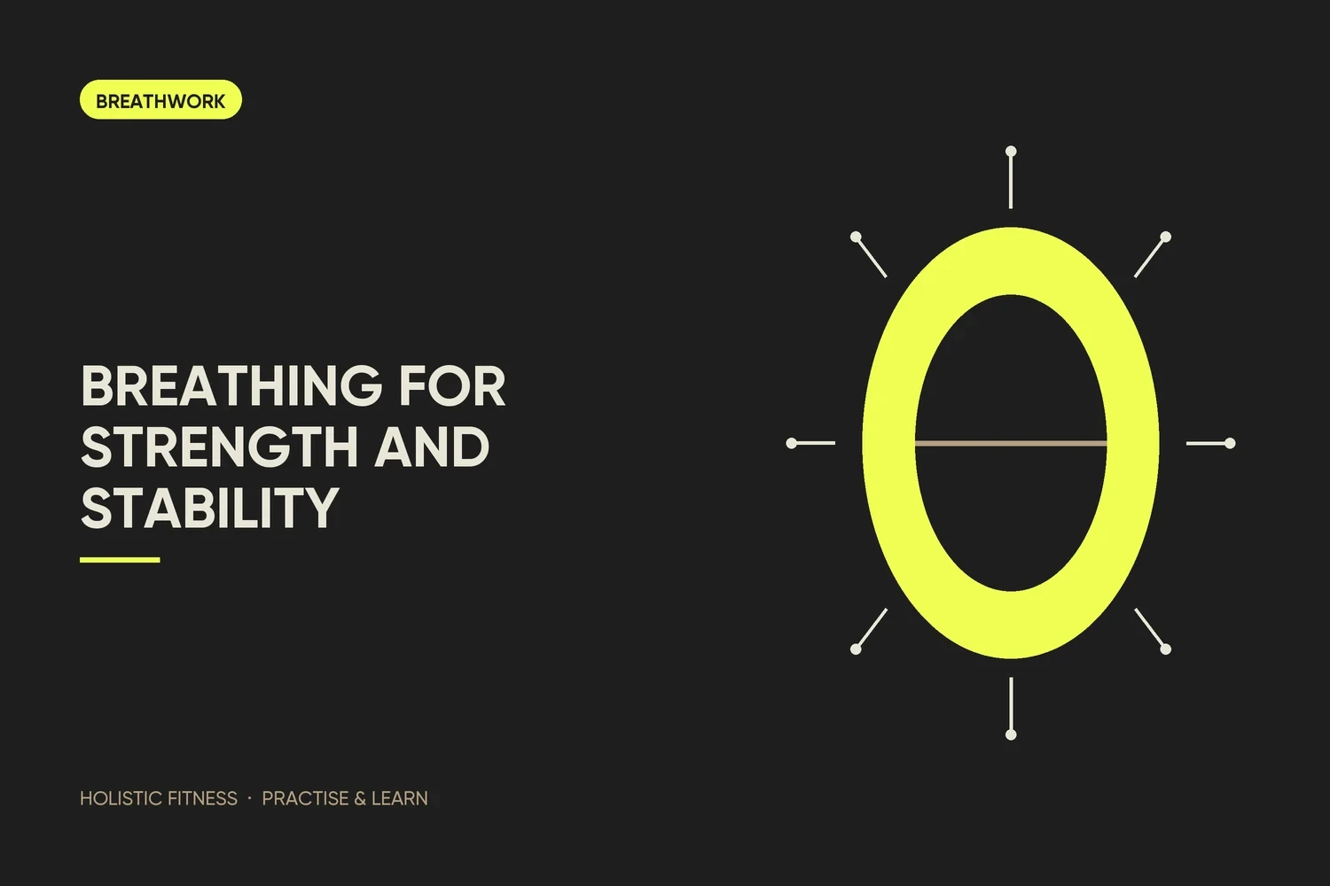 Breathing for Strength and Stability