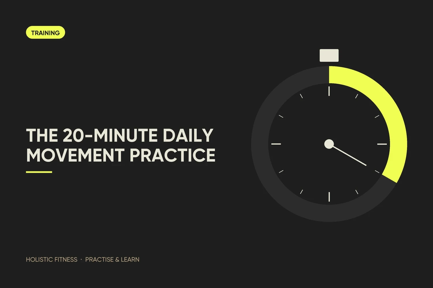 The 20-Minute Daily Movement Practice